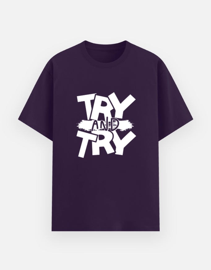 Try and Try Tee