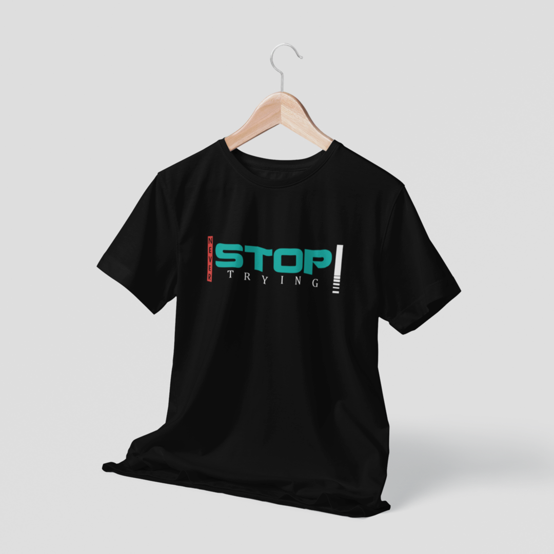 Never Stop Trying