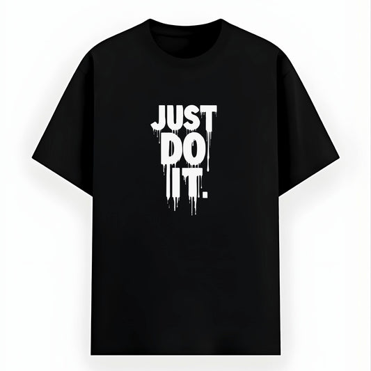 Just Do It - Cotton T-Shirt