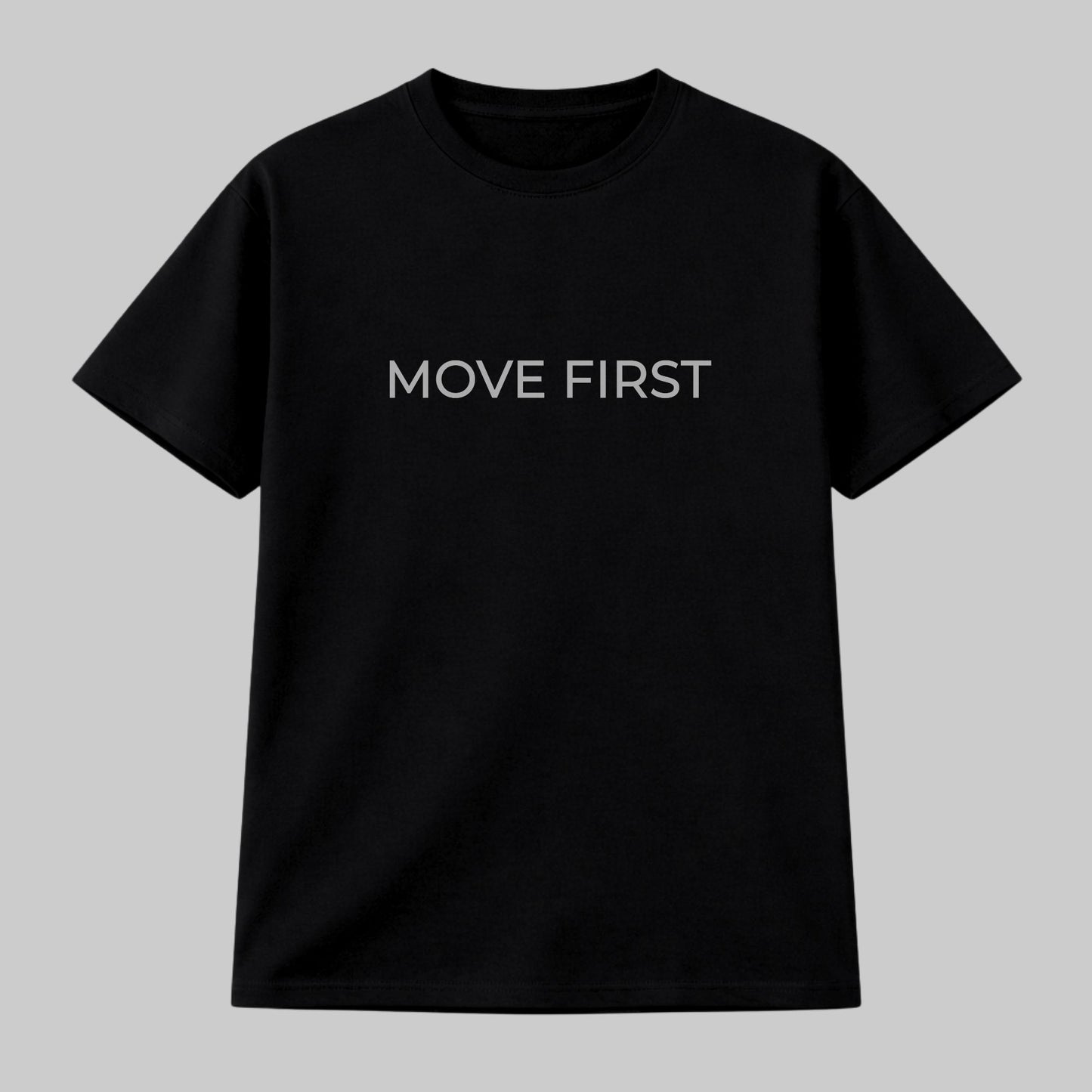 Move First - Premium T-Shirt