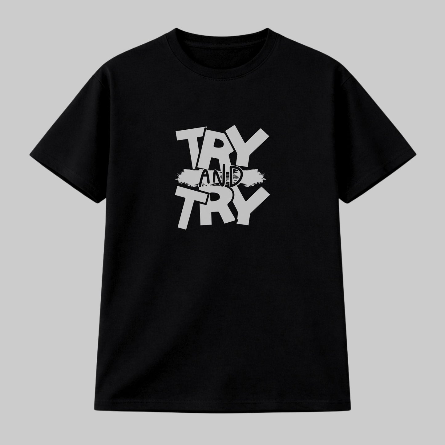 Try and Try - Cotton T-Shirt