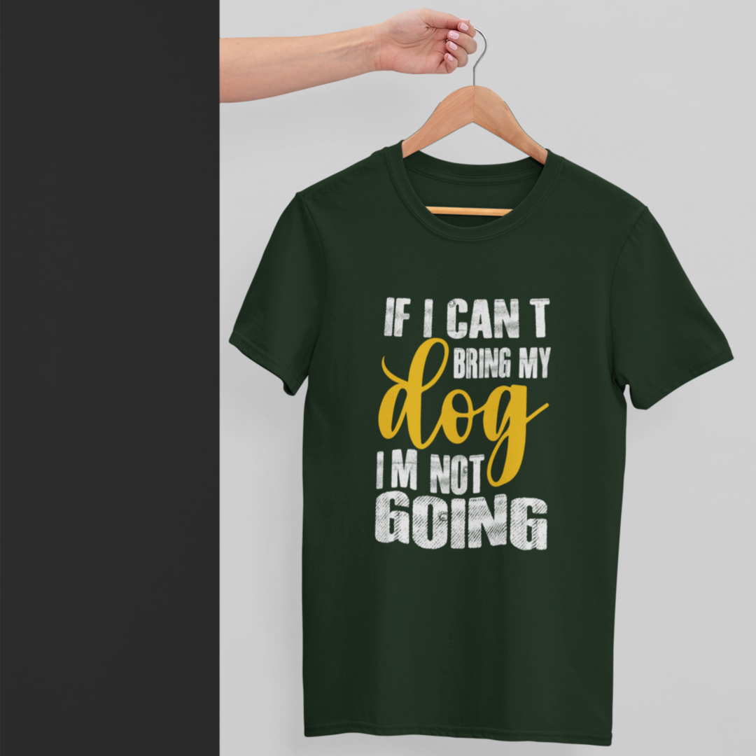 If I can't Bring my Dog - I'm not Coming
