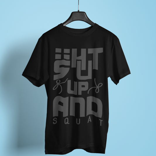 Shut Up & Squat