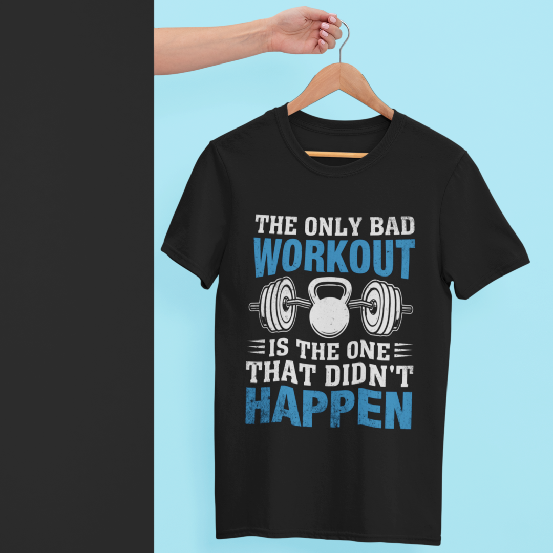 The Only Bad Workout