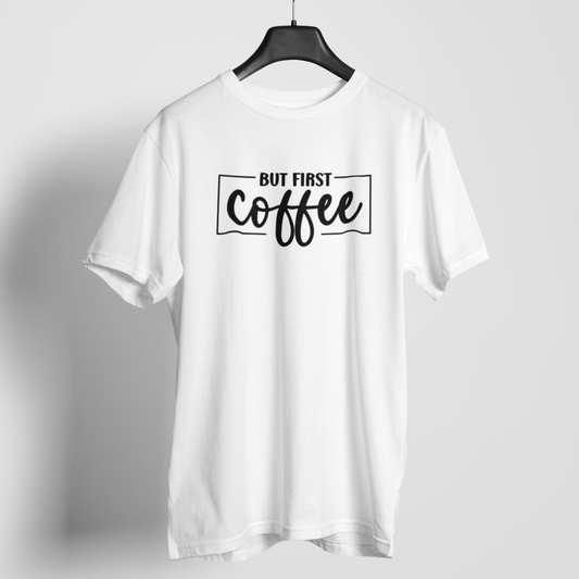 But First Coffee